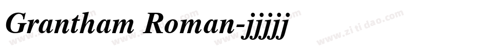 Grantham Roman字体转换